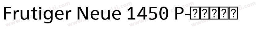 Frutiger Neue 1450 P字体转换